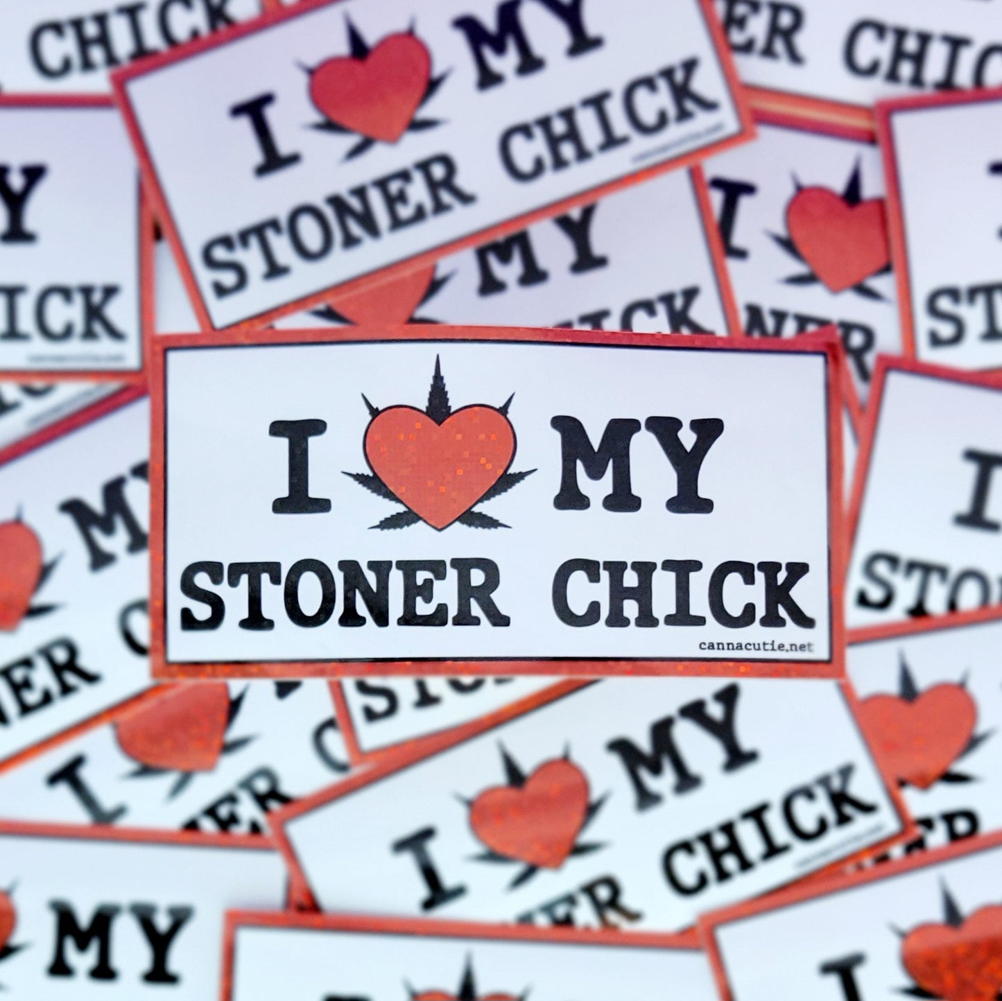 I Love My Stoner Chick sticker