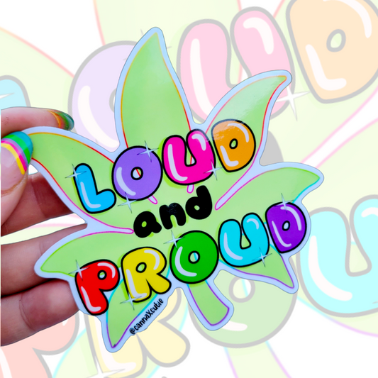 Loud & Proud sticker